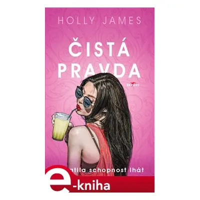 Čistá pravda - James Holly