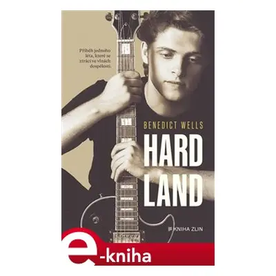 Hard Land - Benedict Wells