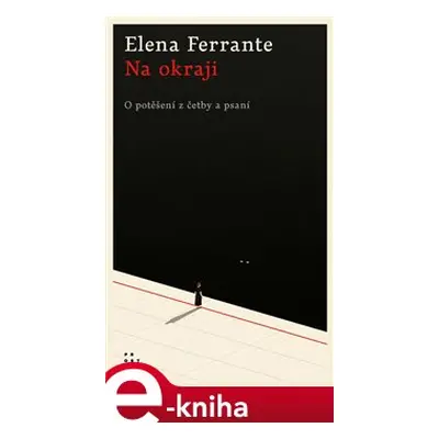 Na okraji - Elena Ferrante