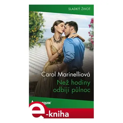 Než hodiny odbijí půlnoc - Carol Marinelliová