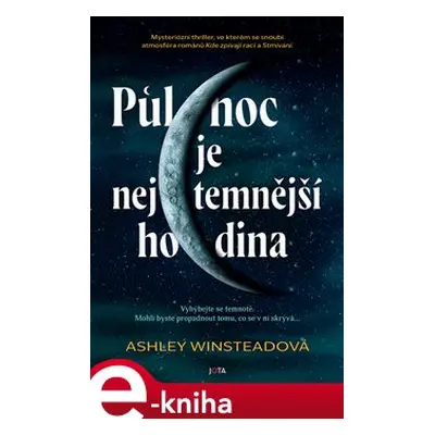 Půlnoc je nejtemnější hodina - Ashley Winsteadová