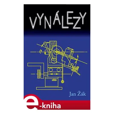 Vynálezy - Jan Žák