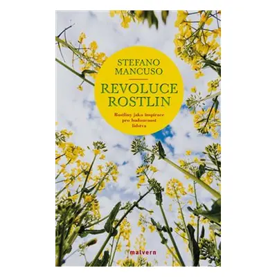 Revoluce rostlin - Stefano Mancuso