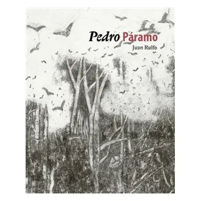 Pedro Páramo - Juan Rulfo