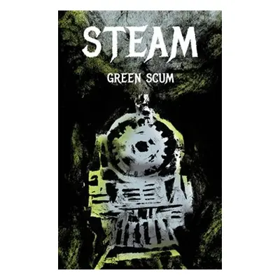 Steam - Green Scum