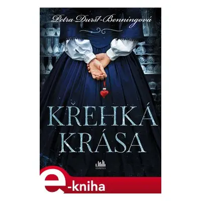 Křehká krása - Petra Durst-Benningová