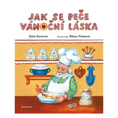 Jak se peče vánoční láska - Jitka Saniová