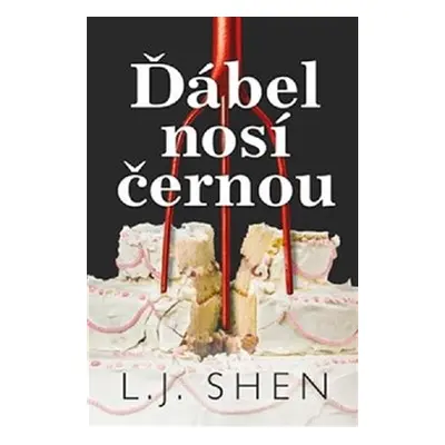 Ďábel nosí černou - L.J. Shen