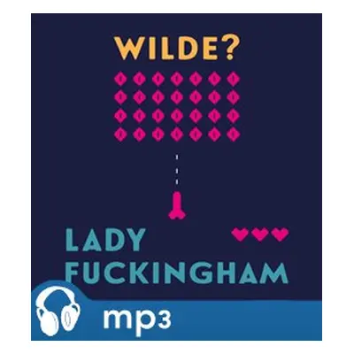 Lady Fuckingham, mp3 - Oscar Wilde