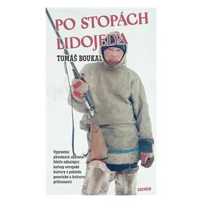 Po stopách lidojeda - Tomáš Boukal