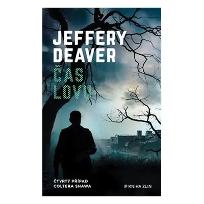 Čas lovu - Jeffery Deaver