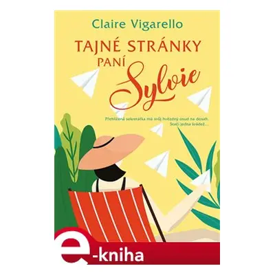 Tajné stránky paní Sylvie - Claire Vigarello