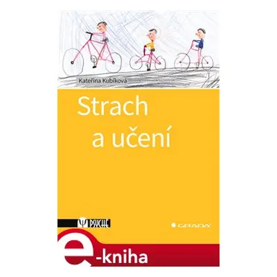 Strach a učení - Kateřina Kubíková