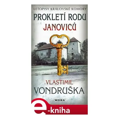 Prokletí rodu Janoviců - Vlastimil Vondruška