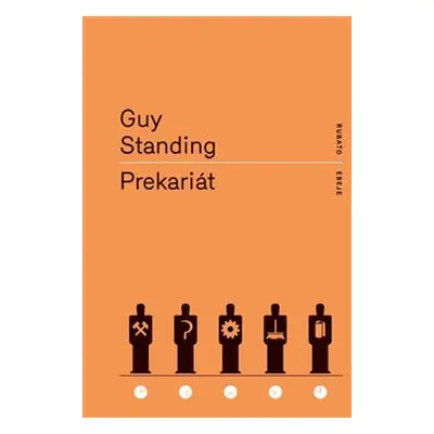 Prekariát - Guy Standing