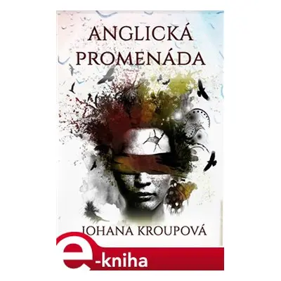 Anglická promenáda - Johana Kroupová