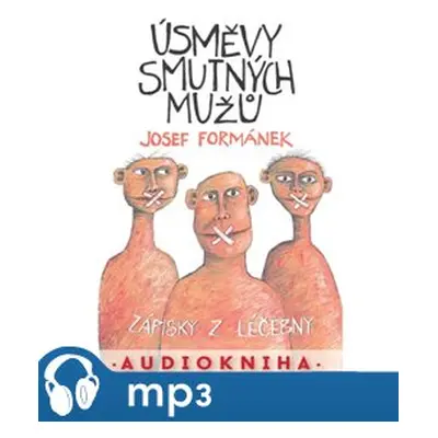 Úsměvy smutných mužů, mp3 - Josef Formánek