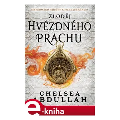 Zloděj hvězdného prachu - Chelsea Abdullah