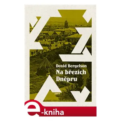 Na březích Dněpru - Dovid Bergelson