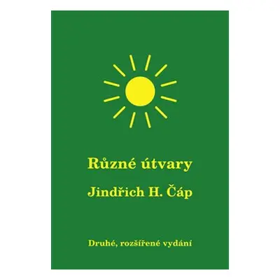 Různé útvary - Jindřich H. Čáp