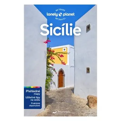 Sicílie - Lonely Planet - Sara Mostaccio, Nicola Williams