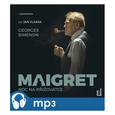 Maigret - Noc na křižovatce, mp3 - Georges Simenon