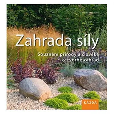 Zahrada síly - Heiko Hähnsen