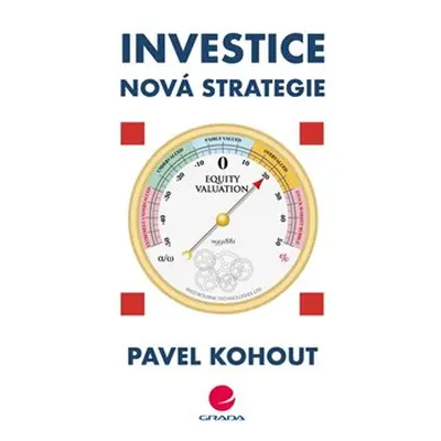 Investice - Nová strategie - Pavel Kohout