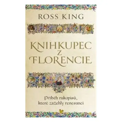 Knihkupec z Florencie - Ross King