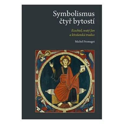 Symbolismus čtyř bytostí - Michel Fromaget