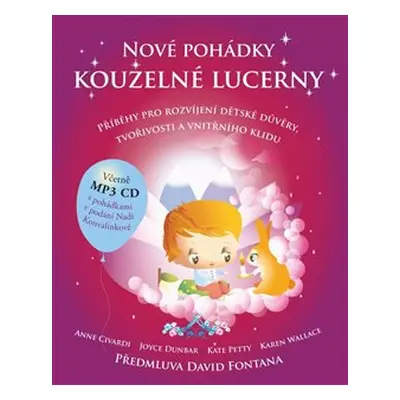 Nové pohádky kouzelné lucerny - Anne Civardi, Joyce Dunbar, Kate Petty, Karen Wallace