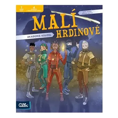 Kniha Malí hrdinové - Akademie kouzel