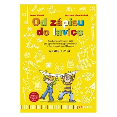 Od zápisu do lavice 11. díl - Soubor pracovních listů pro optimální rozvoj schopností a dovednos