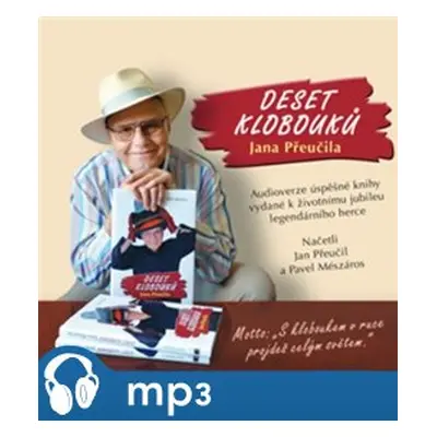 Deset klobouků Jana Přeučila, mp3 - Jan Přeučil, Pavel Mészáros