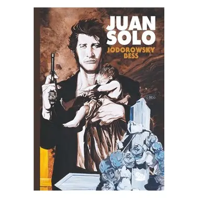 Juan Solo - Alejandro Jodorowsky