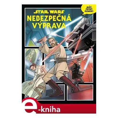 Star Wars: Nebezpečná výprava - kolektiv