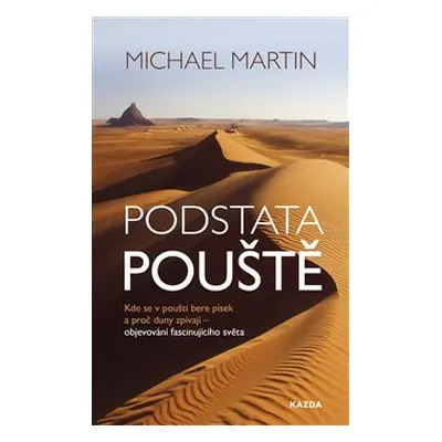 Podstata pouště - Michael Martin