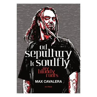 Od Sepultury k Soulfly - Max Cavalera