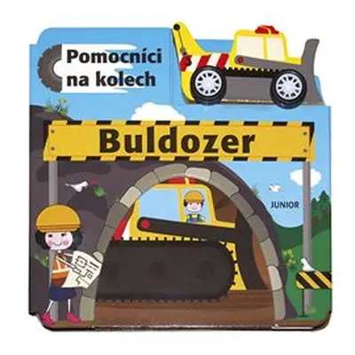 Buldozer – Pomocníci na kolech - kol.