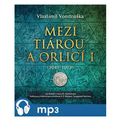 Mezi tiárou a orlicí I-, mp3 - Vlastimil Vondruška