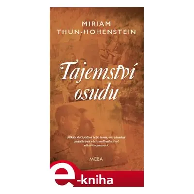 Tajemství osudu - Miriam Thun-Hohenstein