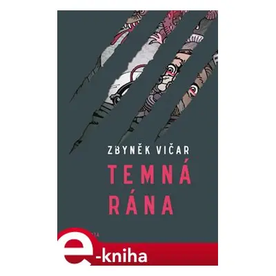 Temná rána - Zbyněk Vičar