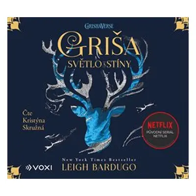 Griša - Světlo a stíny - Leigh Bardugo