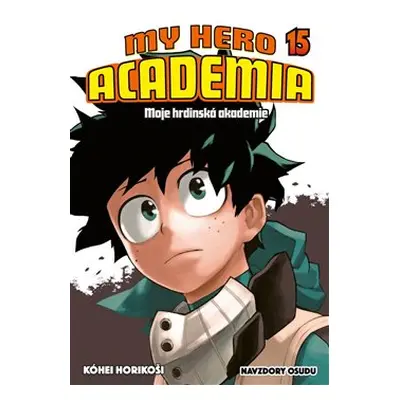 My Hero Academia 15 Moje hrdinská akademie - Kóhei Horikoši