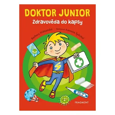 Doktor junior – Zdravověda do kapsy - Barbara Nižnanská