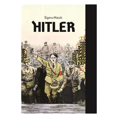 Hitler - limitovaná edice - Šigeru Mizuki