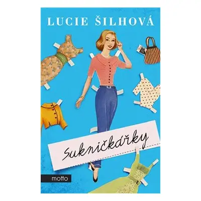 Sukničkářky - Lucie Šilhová