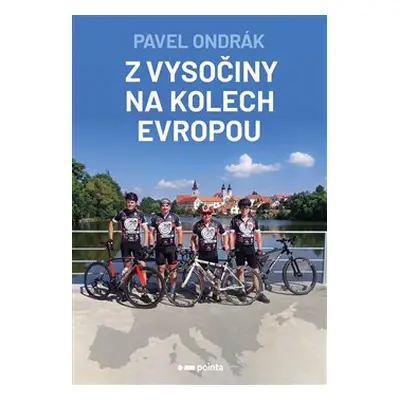 Z Vysočiny na kolech Evropou - Pavel Ondrák