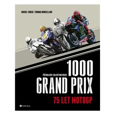 1000 Grand Prix – 75 let MotoGP - Thomas Morsellino