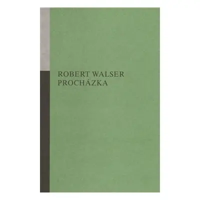 Procházka - Robert Walser